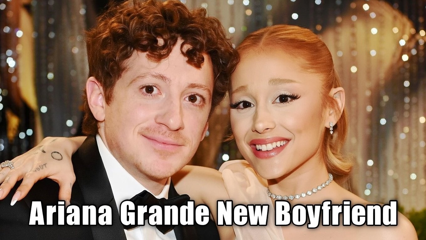 Ariana Grande New Boyfriend